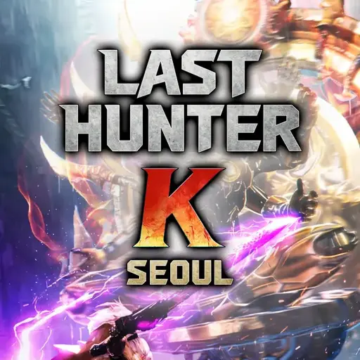 Last Hunter K: Seoul